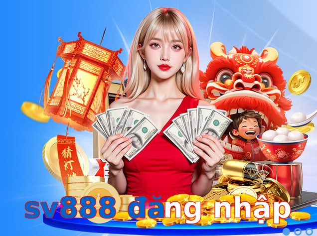sv888 đăng nhập