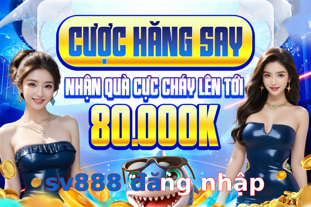sv888 đăng nhập